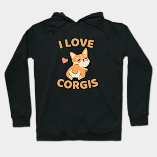 I Love Corgis Funny Cute Corgi Dog Owner Mom Hoodie